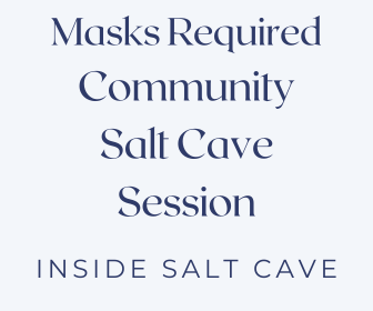 Masks Required- Community Salt Cave