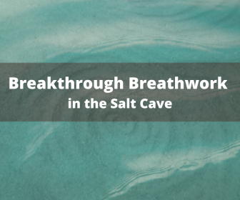 Breakthrough Breathwork in the Salt Cave
